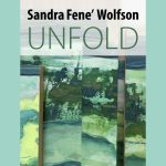 Sandra Fene' Wolfson – Unfold