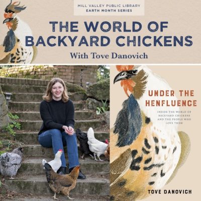 LOCAL>> The World of Backyard Chickens with Tove Danovich