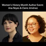 LOCAL>> Women's History Month Author Event: Ana Reyes & Claire Jiménez