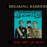 Gallery 1 - Breaking Barriers: The Art of Iran