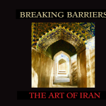 Gallery 4 - The Music of Persia – Breaking Barriers: The Art of Iran