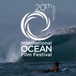 20th Annual International Ocean Film Festival
