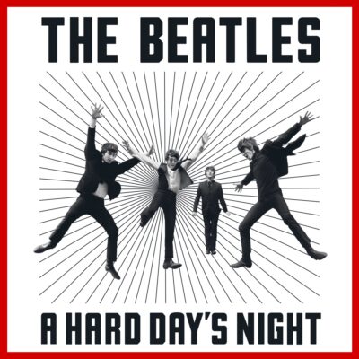 The Beatles: A Hard Day’s Night