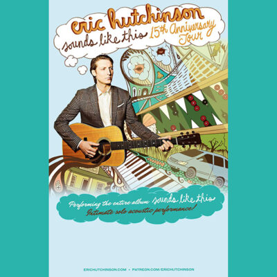 Eric Hutchinson: Sounds Like This 15th Anniversary Tour