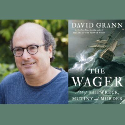 David Grann – The Wager: A Tale of Shipwreck, Mutiny and Murder