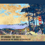 Spanning the Gate: Artspan on the Shores of Sausalito