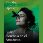Met Opera: Florencia en el Amazonas