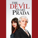 Lark Drive-In: The Devil Wears Prada