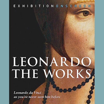 Exhibition On Screen – Leonardo: The Works