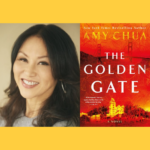 Amy Chua – The Golden Gate, a novel