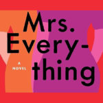 Jewish American Fiction Book Club: Mrs. Everything by Jennifer Weiner