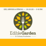 Edible Garden - A Culinary Fundraiser