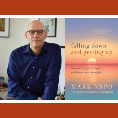 Mark Nepo with Brooke Warner – Falling Down and Getting Up