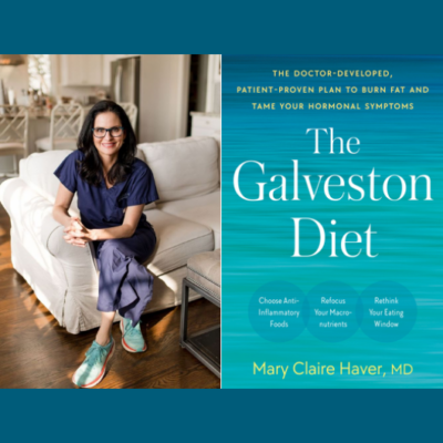 Mary Claire Haver – The Galveston Diet