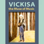 Vickisa: The Muse of Music