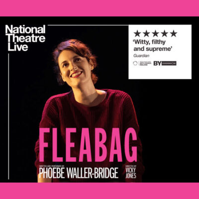 London's National Theatre: Fleabag