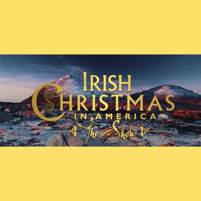 Irish Christmas in America, The Show