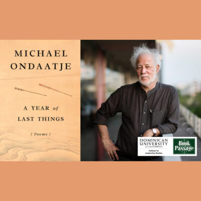 Michael Ondaatje – A Year of Last Things: Poems