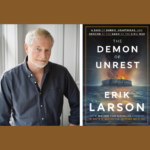 Erik Larson – The Demon of Unrest