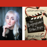 Holly Jackson with Alexa Donne – The Reappearance of Rachel Price