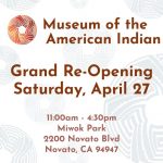 Grant Re-Opening: Honoring the Coast Miwok; Past, Present and Future