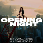 DocLands Opening Night – Skywalkers: A Love Story