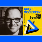 Cory Doctorow – The Bezzle: A Martin Hench Novel